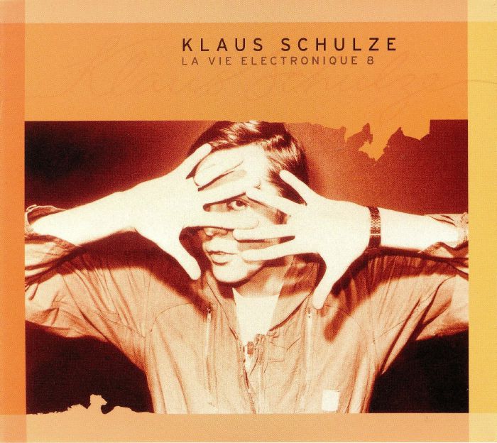 SCHULZE, Klaus - La Vie Electronique 8
