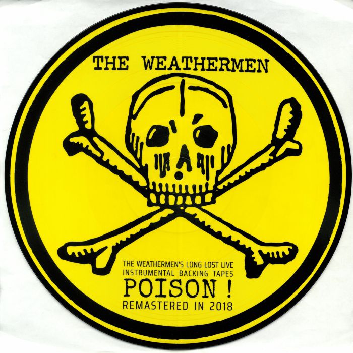 WEATHERMEN, The - Long Lost Live Instrumental Backing Tapes: Poison! (remastered)