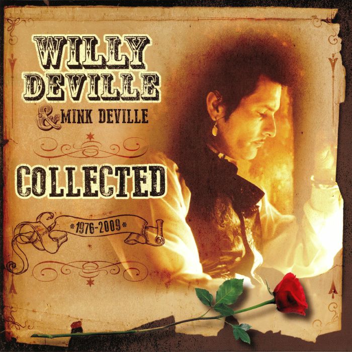 DEVILLE, Willy/MINK DEVILLE - Collected: 1976-2009