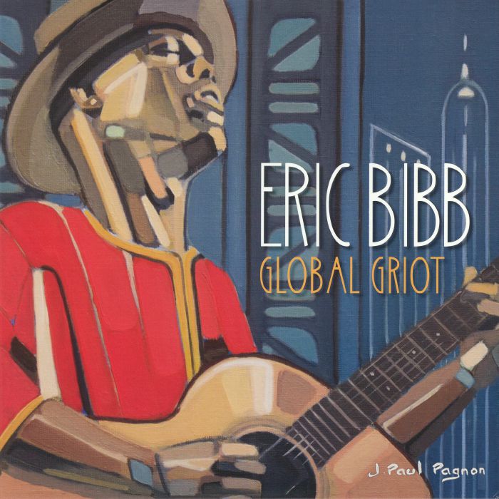 BIBB, Eric - Global Griot