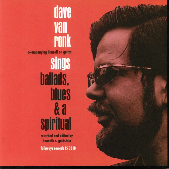VAN RONK, Dave - Sings Ballads Blues & A Spiritual