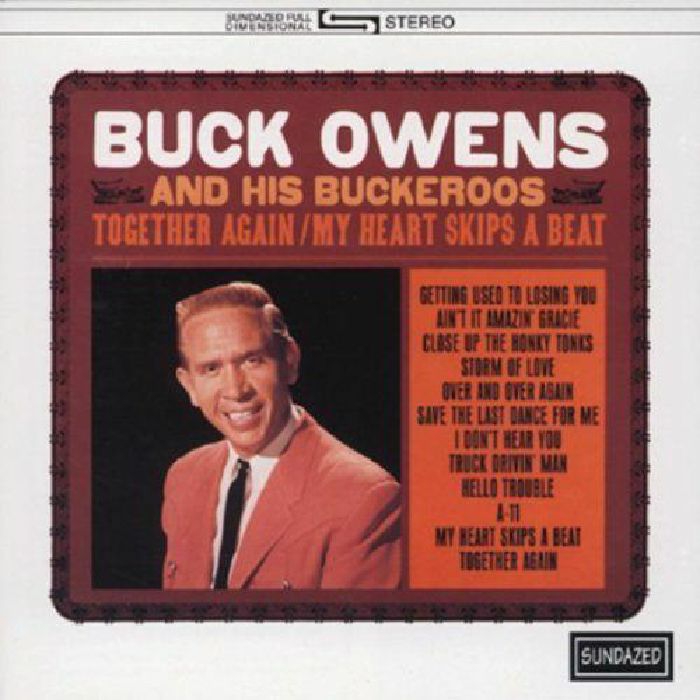 OWENS, Buck & HIS BUCKEROOS - Together Again/My Heart Skips A Beat