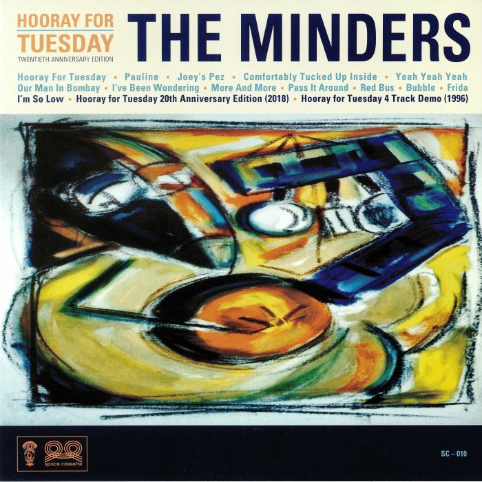 MINDERS, The - Hooray For Tuesday: 20th Anniversary Edition
