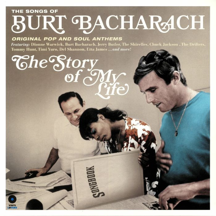 BACHARACH, Burt/VARIOUS - The Story Of My Life: The Songs Of Burt Bacharach