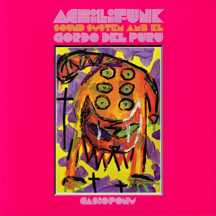 ACHILIFUNK SOUND SYSTEM/EL GORDO DEL PURU - Casiopony