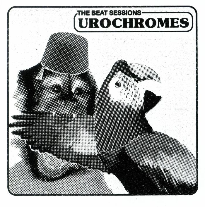 UROCHROMES - The Beat Sessions