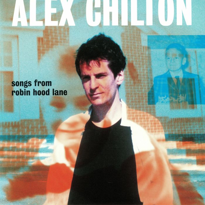 CHILTON, Alex - Songs From Robin Hood Lane