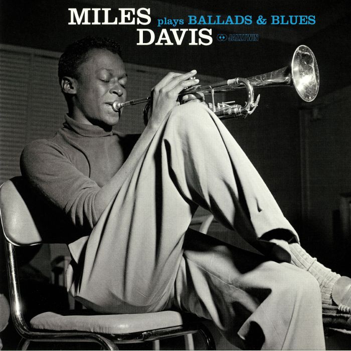 DAVIS, Miles - Ballads & Blues