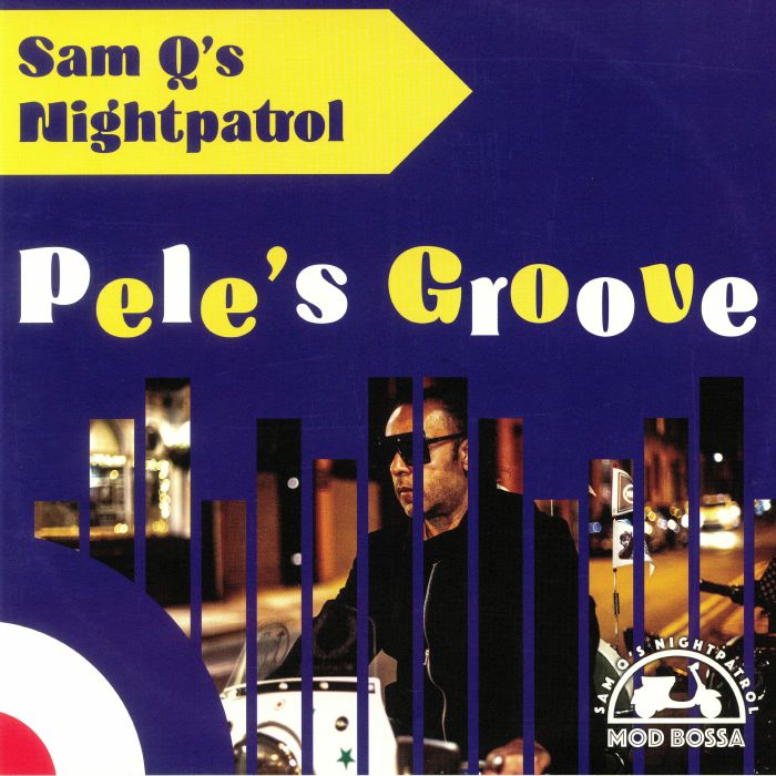SAM Q'S NIGHTPATROL - Pele's Groove