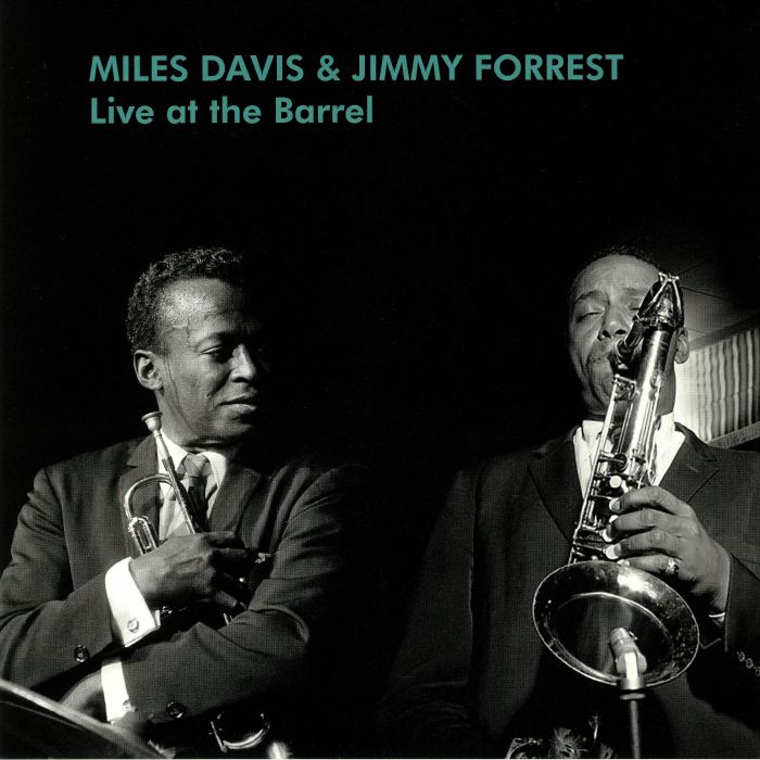 DAVIS, Miles/JIMMY FORREST - Live At The Barrel (reissue)