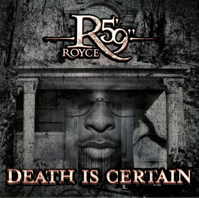ROYCE DA 5'9" - Death Is Certain (reissue)