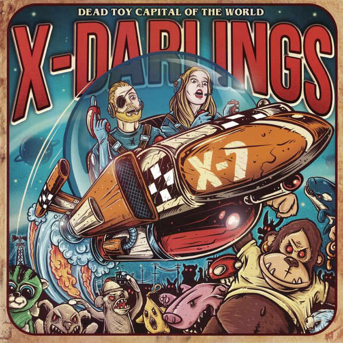 X DARLINGS - Dead Toy Capital Of The World