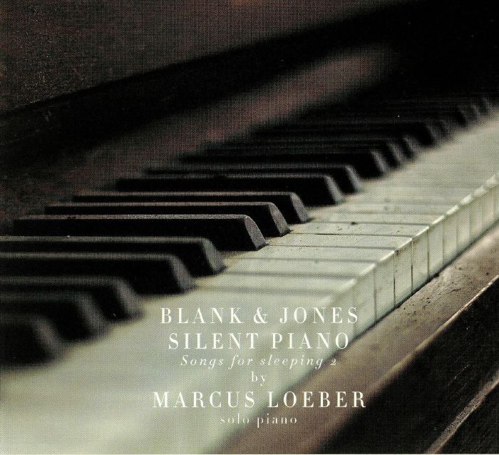 BLANK & JONES - Silent Piano Songs For Sleeping 2