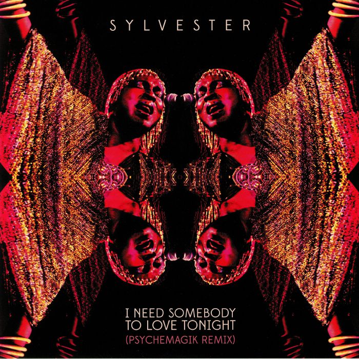 SYLVESTER - I Need Somebody To Love Tonight (Psychemagik remix)