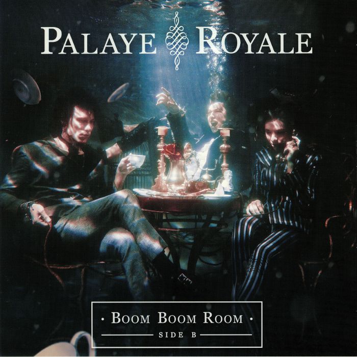 PALAYE ROYALE - Boom Boom Room Side B