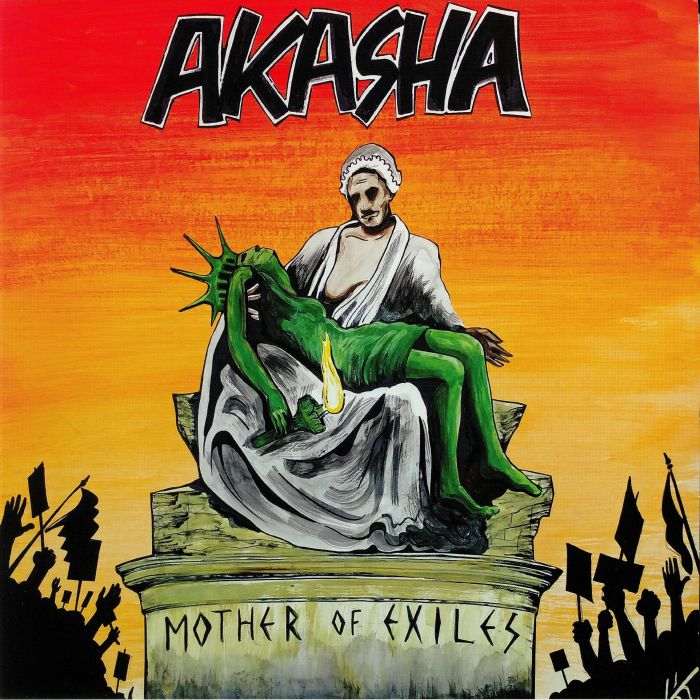 AKASHA - Mother Of Exiles