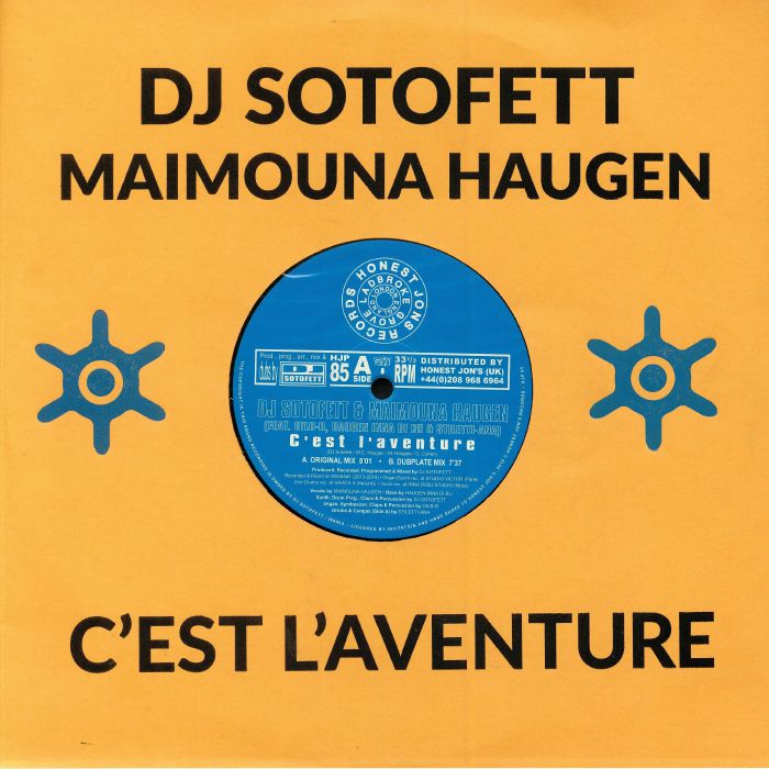 DJ SOTOFETT/MAIMOUNA HAUGEN feat GILB R/HAUGEN INNA DI BU/STILETTI ANA - C'Est L'Aventure