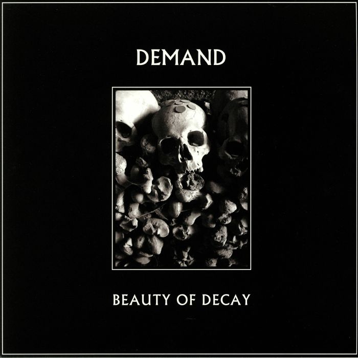 DEMAND - Beauty Of Decay