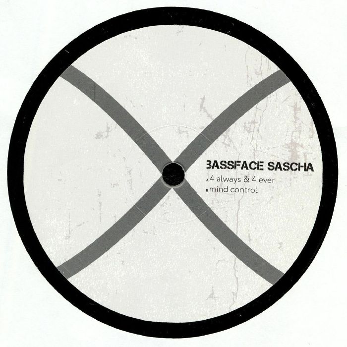 BASSFACE SASCHA - 4 Always & 4 Ever