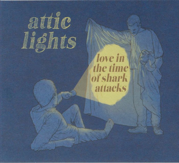 ATTIC LIGHTS - Love In The Time Of Shark Attacks