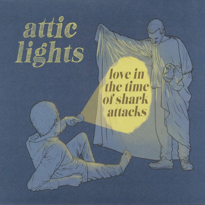 ATTIC LIGHTS - Love In The Time Of Shark Attacks