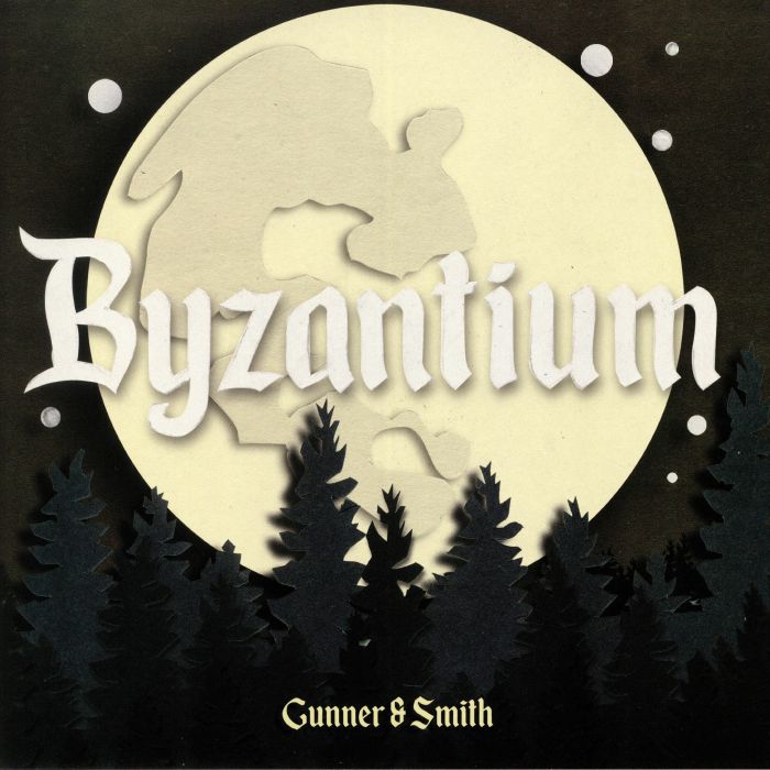 GUNNER & SMITH - Byzantium