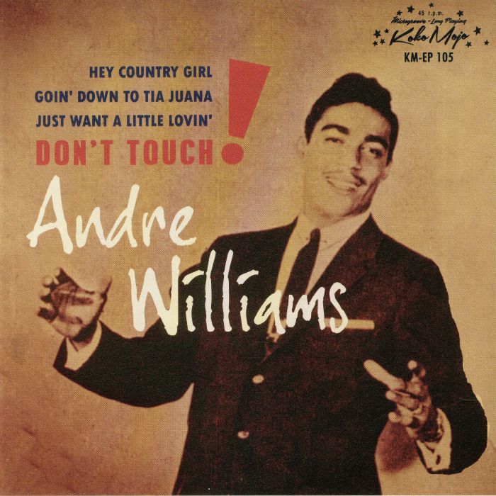 WILLIAMS, Andre - Don't Touch!