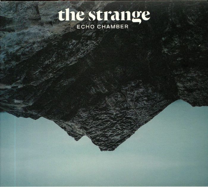 STRANGE, The - Echo Chamber