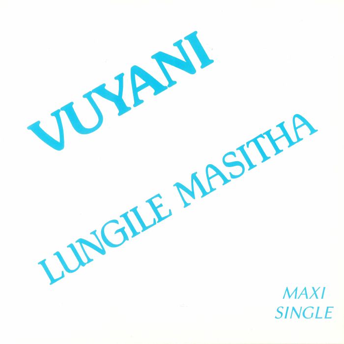 LUNGILE MASITHA - Vuyani