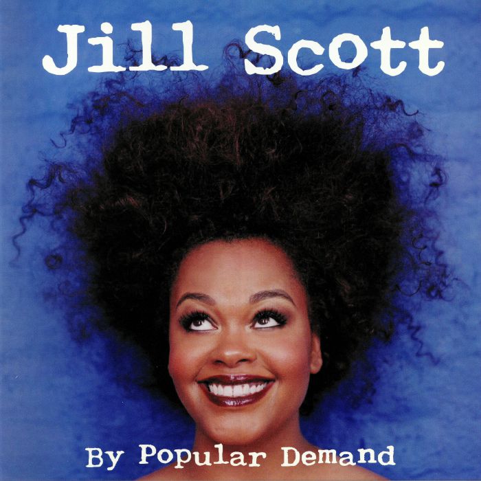 SCOTT, Jill - By Popular Demand