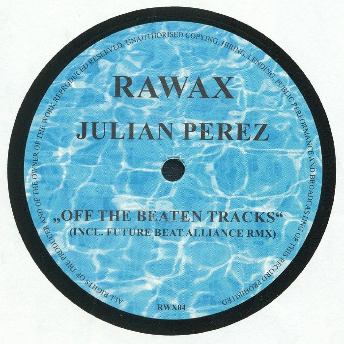 PEREZ, Julian - Off The Beaten Tracks
