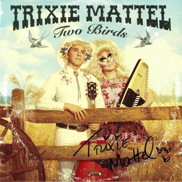 TRIXIE MATTEL - Two Birds/One Stone