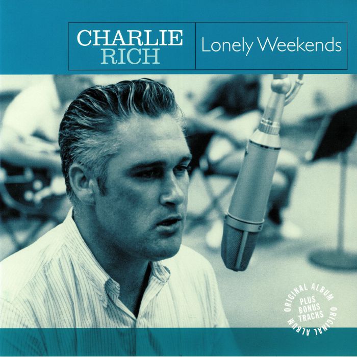 RICH, Charlie - Lonely Weekends