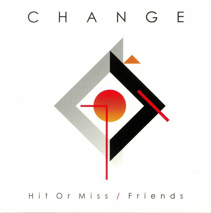 CHANGE - Hit Or Miss
