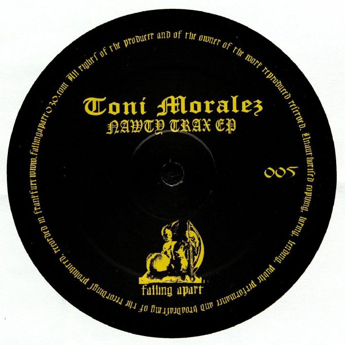 TONI MORALEZ - Nawty Trax EP