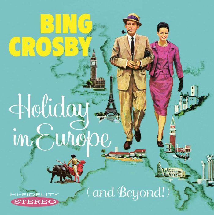 CROSBY, Bing - Holiday In Europe