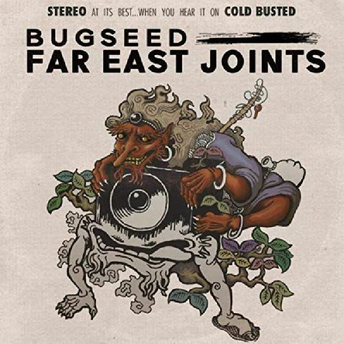 BUGSEED - Far East Joints