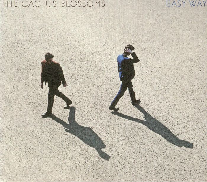 CACTUS BLOSSOMS, The - Easy Way