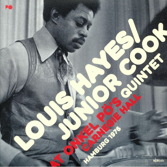 HAYES, Louis/JUNIOR COOK QUINTET - At Onkel Po's Carnegie Hall 1976