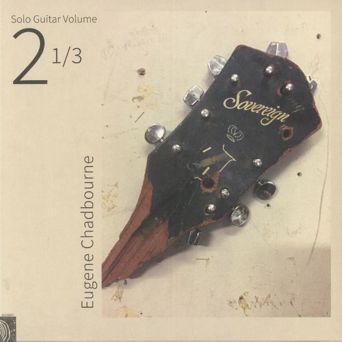 CHADBOURNE, Eugene - Solo Guitar Vol 2 1/3