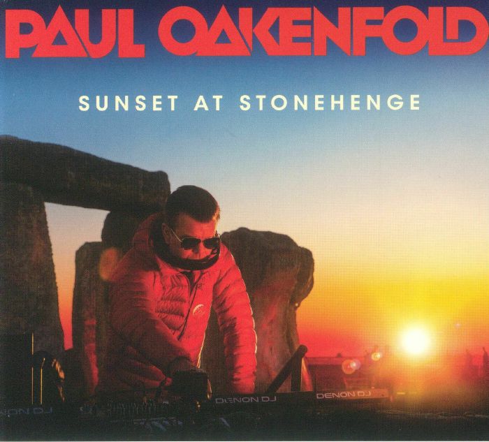 OAKENFOLD, Paul/VARIOUS - Sunset At Stonehenge