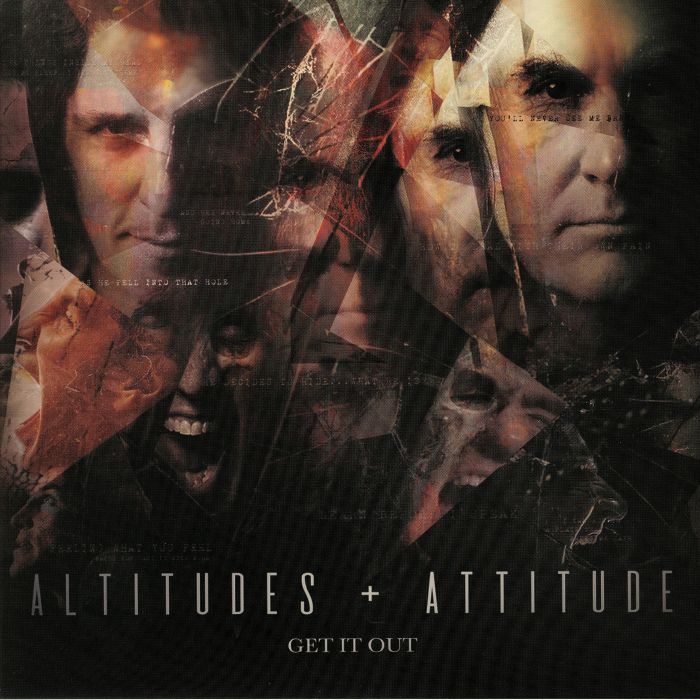 ALTITUDES & ATTITUDE - Get It Out