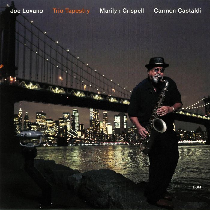LOVANO, Joe/MARILYN CRISPELL/CARMEN CASTALD - Trio Tapestry