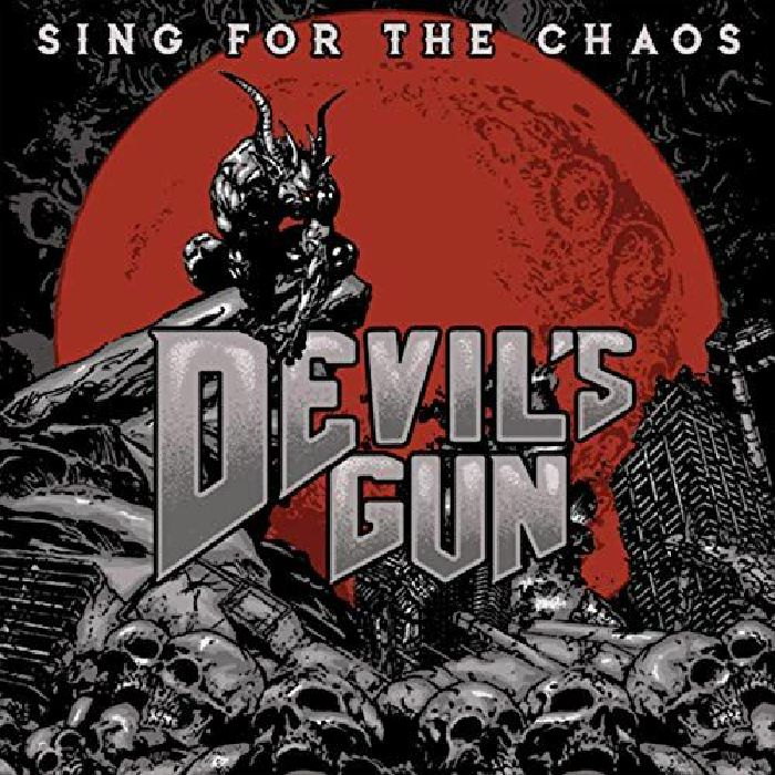 DEVILS GUN - Sing For The Chaos