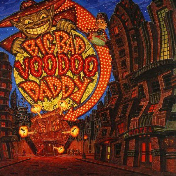 BIG BAD VOODOO DADDY - Big Bad Voodoo Daddy (reissue)