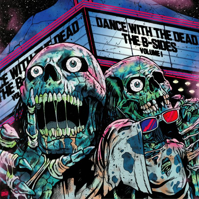 DANCE WITH THE DEAD - The B Sides Volume 1