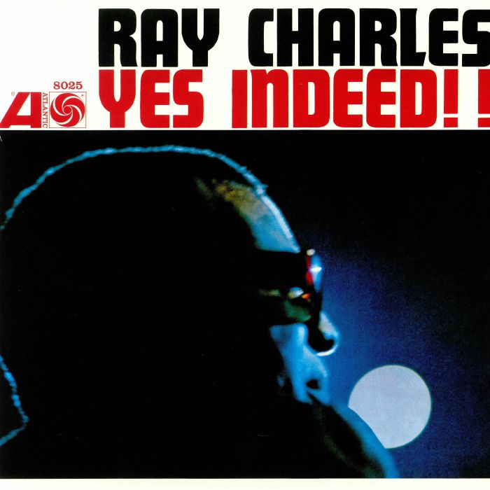 CHARLES, Ray - Yes Indeed! (mono) (remastered)