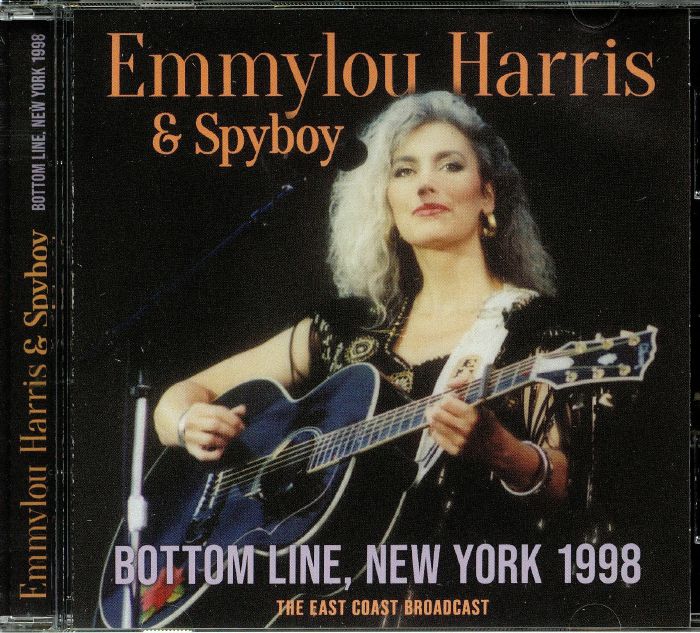 HARRIS, Emmylou/SPYBOY - Bottom Line New York 1998