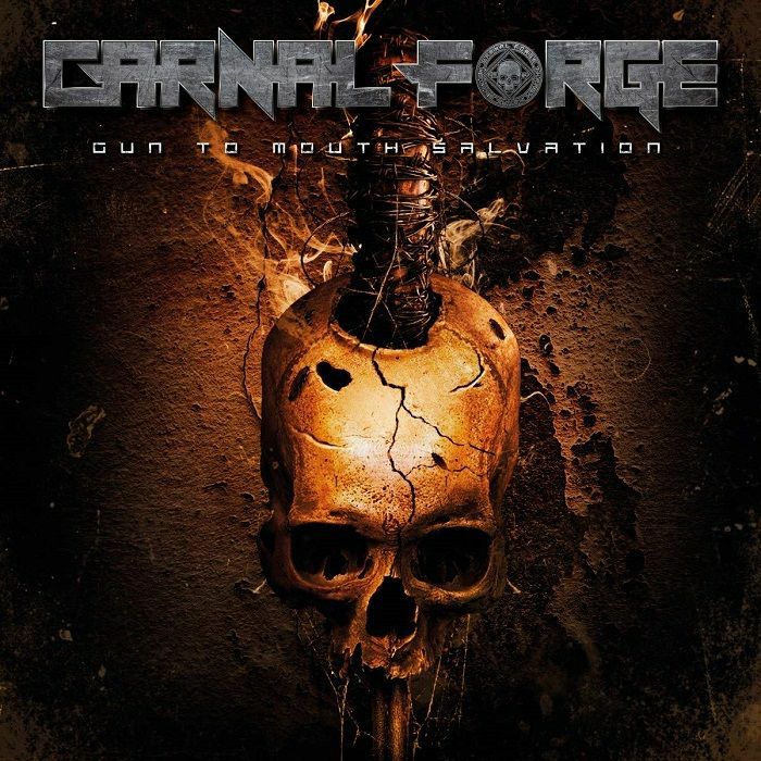 CARNAL FORGE - Gun To Mouth Salvation