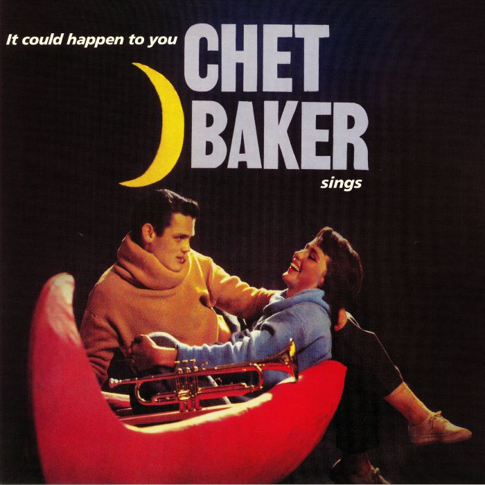 baker, chet - it could happen to you